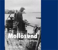Mollösund - om livet i ett gammalt fiskeläge