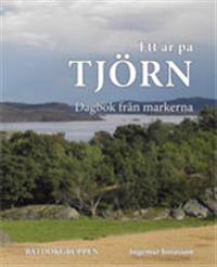 Ett år på Tjörn : dagbok från markerna