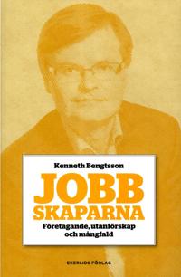 Jobbskaparna : Företagande, utanförskap och mångfald