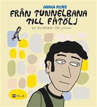 Från tunnelbana till fåtölj : en bilderbok för vuxna (Bok + ljudbok)