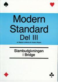 Modern standard. D. 3, Slambudgivningen