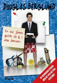 En lat jävels guide till A i alla ämnen