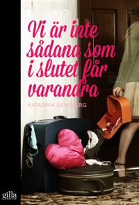 Vi är inte sådana som i slutet får varandra