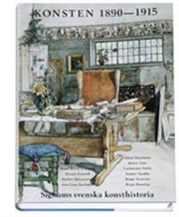 Konsten 1890-1915 - Signums svenska konsthistoria
