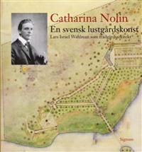 En svensk lustgårdskonst : Lars Israel Wahlman som trädgårdsarkitekt
