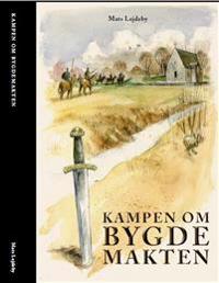 Kampen om bygdemakten