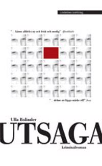 Utsaga : kriminalroman