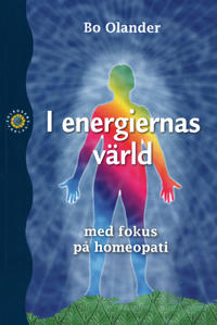 I energiernas värld - med fokus på homeopati