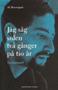 Jag såg solen två gånger på tio år : Tazmamart