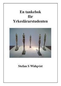 En tankebok för yrkeslärarstudenten