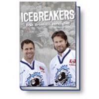 Icebreakers : från dröm till verklighet