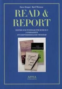 Read & report : texter och övningar för kurs B/C i gymnasiets studieförberedande program