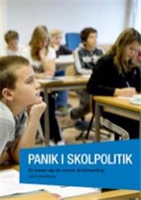 Panik i skolpolitik