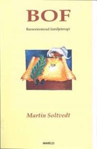 BOF : Barnorienterad familjeterapi