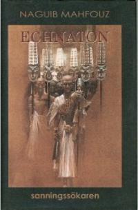 Echnaton, Sanningssökaren