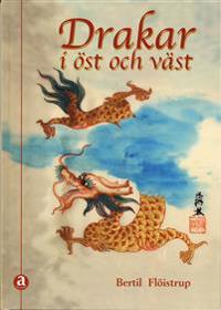 Drakar i öst och väst