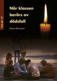 När klassen berörs av dödsfall