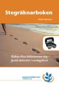 Stegräknarboken : räkna dina hälsosamma steg