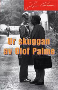 Ur skuggan av Olof Palme