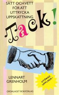 Tack! Sätt och vett för att uttrycka uppskattning