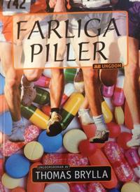 Farliga piller : ungdomsroman