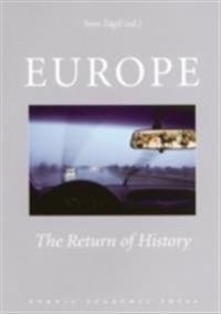 Europe: The Return of History