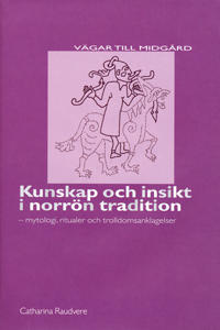 Kunskap och insikt i norrön tadition