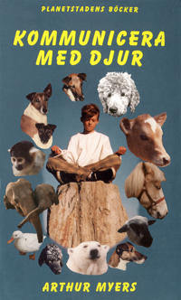 Kommunicera med djur : den andliga samhörigheten mellan människor och djur