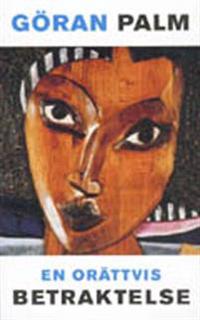 En orättvis betraktelse