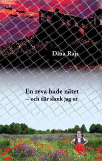 En reva hade nätet : och där slank jag ut