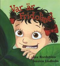 Var är Fridoline?