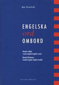 Engelska ord ombord - Nautisk ordbok svensk-engelsk/engelsk-svensk