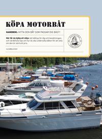Köpa motorbåt : tips till dig som ska köpa motorbåt