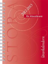 Stora lärarkalendern för klasslärare 2012/2013