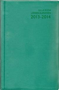 Lilla gröna lärarkalendern för ämneslärare 2013-2014