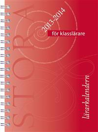 Stora lärarkalendern för klasslärare 2013-2014