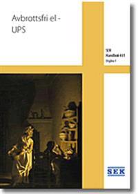 SEK Handbok 431 - Avbrottsfri el - UPS