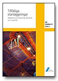 SEK Handbok 415 - Tillfälliga elanläggningar - Vägledning vid planering, utförande och underhåll