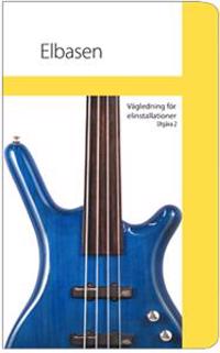 SEK Handbok 436 - Elbasen - Vägledning för elinstallationer