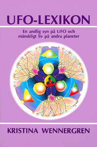 UFO-lexikon : en andlig syn på UFO och liv på andra planeter