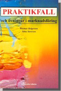 Praktikfall och övningar i marknadsföring