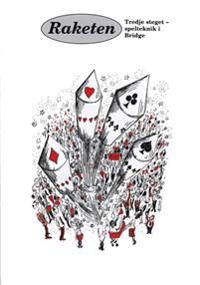 Raketen : tredje steget - spelteknik