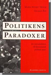 Politikens paradoxer ? En introduktion till feministisk politisk teori