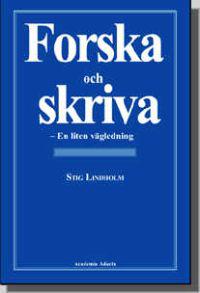 Forska och skriva - En liten vägledning