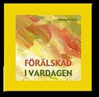 Förälskad i vardagen