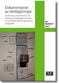SEK Handbok 419 - Dokumentation av elanläggningar - Strukturering, dokumentation och märkning av kopplingsutrustningar och huvudledningar för lågspänning i byggnader