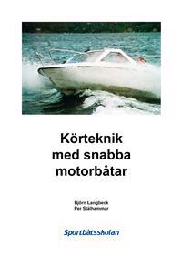 KÖRTEKNIK MED SNABBA MOTORBÅTAR