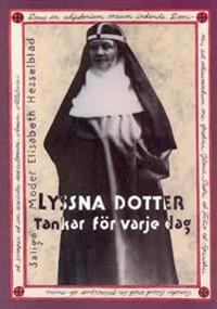Lyssna dotter : tankar för varje dag