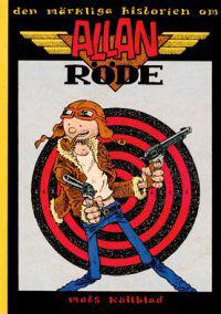 Den märkliga historien om Allan Röde