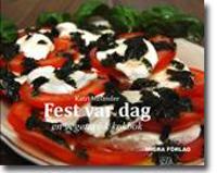 Fest var dag : en vegetarisk kokbok